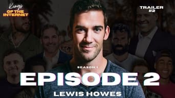 LEWIS HOWES: Kings Of The Internet | Trailer #2 - Inside The Minds Of The Heavy Hitters