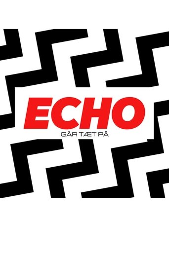 ECHO Går Tæt På
