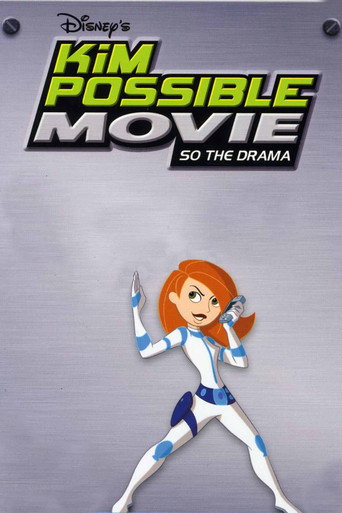 Kim Possible: So the Drama 在线观看和下载完整电影