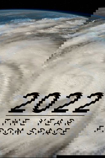 2022: The Year from Space