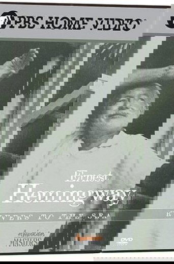 Ernest Hemingway: Rivers to the Sea