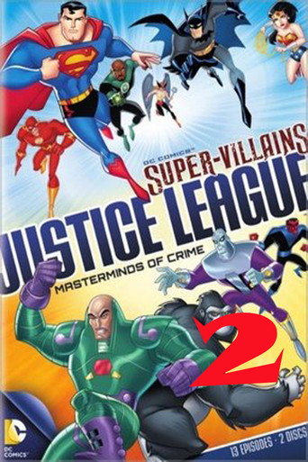 Super Vilões Liga da Justiça Mentores do Crime Disco 2 2014 在线观看和下载完整电影