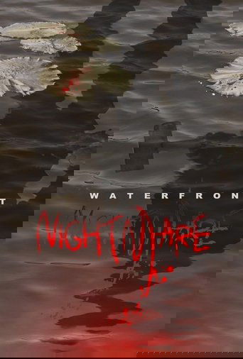 Waterfront Nightmare