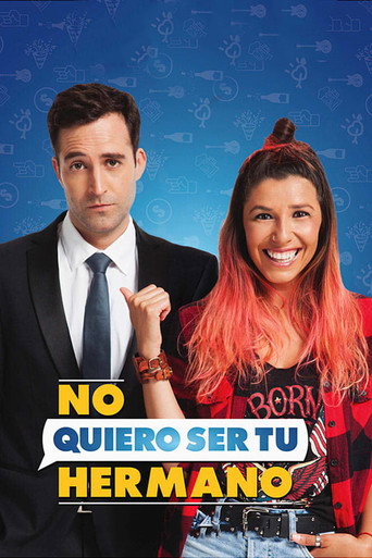 Okładka filmu No quiero ser tu hermano
