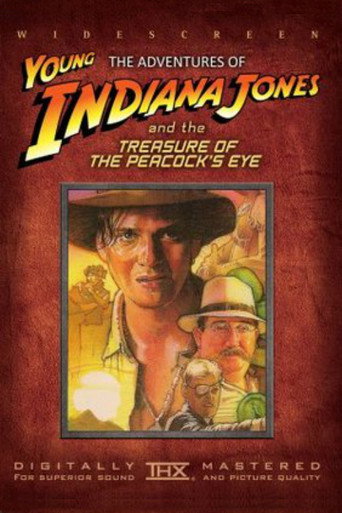 The Adventures of Young Indiana Jones: Treasure of the Peacock's Eye 在线观看和下载完整电影