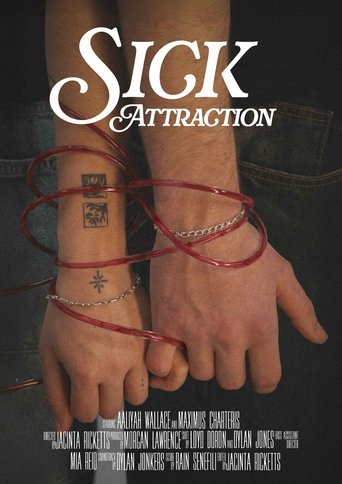Sick Attraction