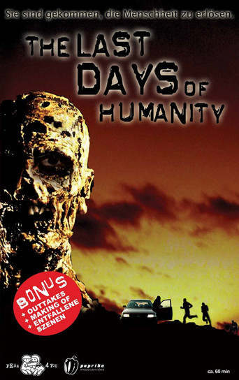 The Last Days of Humanity 在线观看和下载完整电影