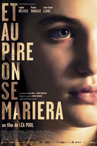 Et au pire, on se mariera線上电影看完整版