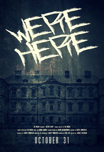 We're Here 在线观看和下载完整电影