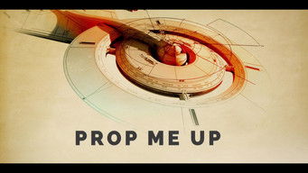 Prop Me Up: Season 1