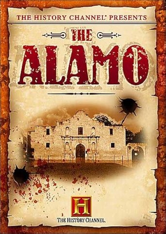 The History Channel Presents: The Alamo
