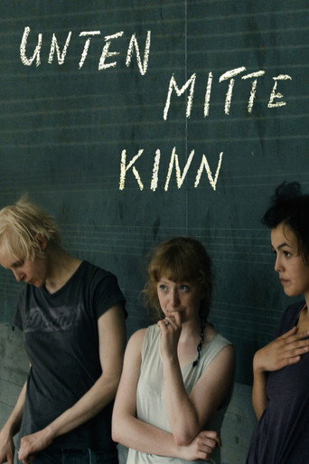 Okładka filmu Unten Mitte Kinn