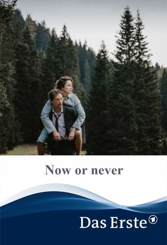 Now or Never 在线观看和下载完整电影