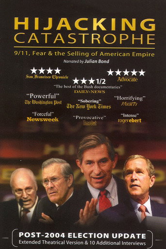 Hijacking Catastrophe: 9/11, Fear & the Selling of American Empire 在线观看和下载完整电影