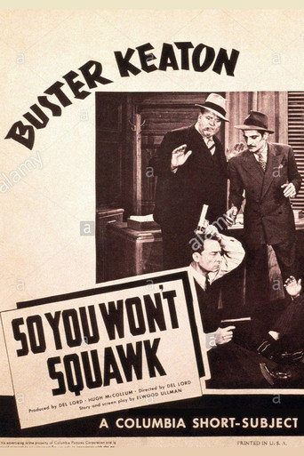 So You Won't Squawk 在线观看和下载完整电影