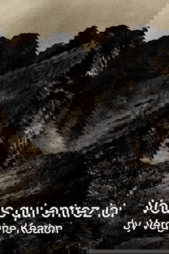 Vous qui entrez ici