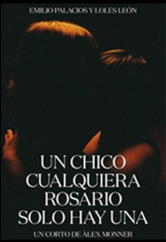 Un chico cualquiera Rosario sólo hay una 在线观看和下载完整电影