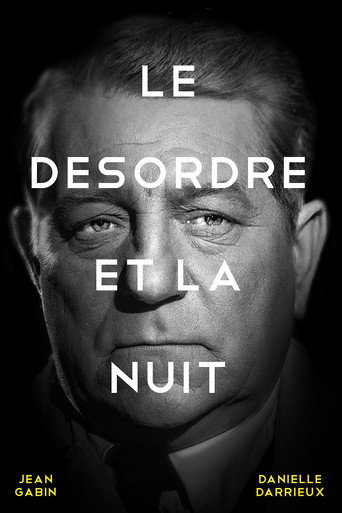 Le désordre et la nuit 在线观看和下载完整电影