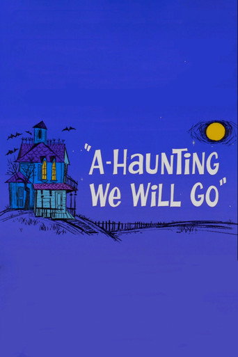 A-Haunting We Will Go 在线观看和下载完整电影