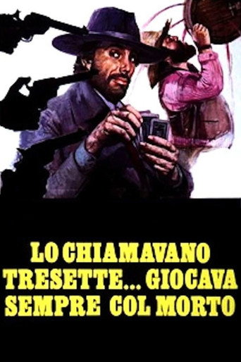Okładka filmu Lo chiamavano Tresette... giocava sempre col morto