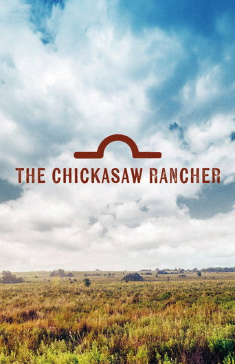 The Chickasaw Rancher 在线观看和下载完整电影