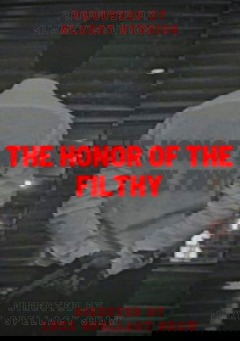 The Honor of the Filthy