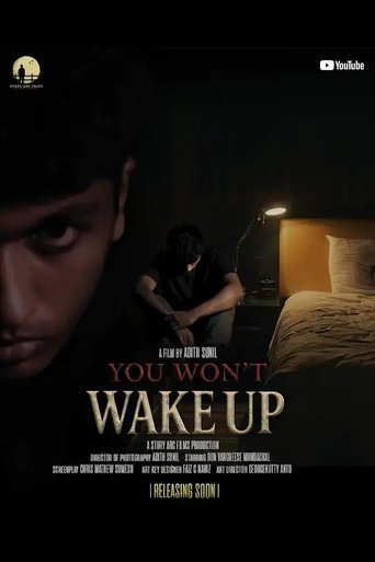 You Won't Wake Up