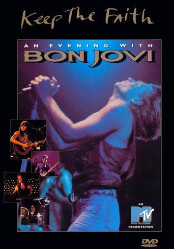 Keep the Faith: An Evening With Bon Jovi 在线观看和下载完整电影