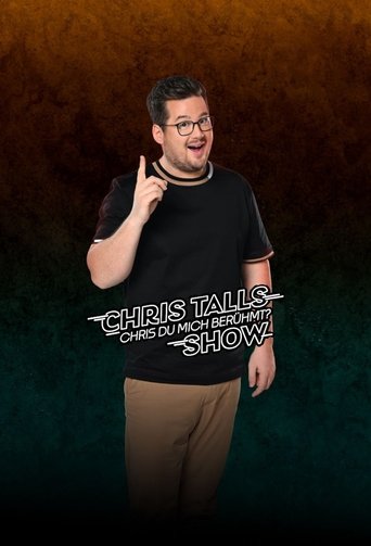 Chris Tall - "Chris du mich berühmt?" Show