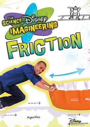 The Science of Disney Imagineering: Friction 在线观看和下载完整电影
