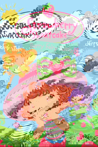 Strawberry Shortcake: Berry Fairy Tales