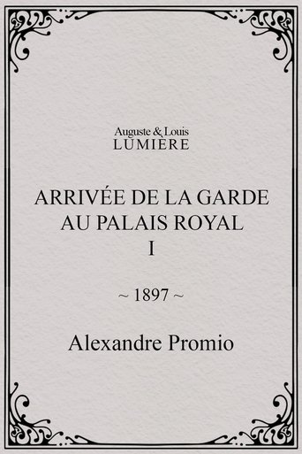 Arrivée de la garde au palais royal, I