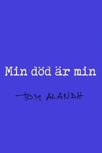 Min död är min