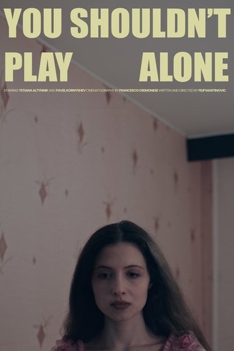 You Shouldn't Play Alone