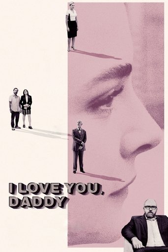 Movie I Love You, Daddy Poster Images, BackDrops Images, Logo Images posters 0 /oyacgMEIrYFKE8bMW2ydAotJTU3.jpg