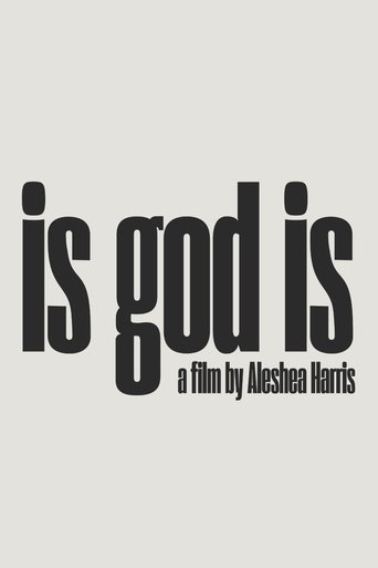 Is God Is