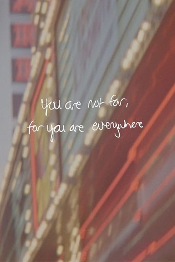 You are not far, for you are everywhere