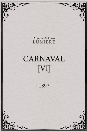 Carnaval, [VI]