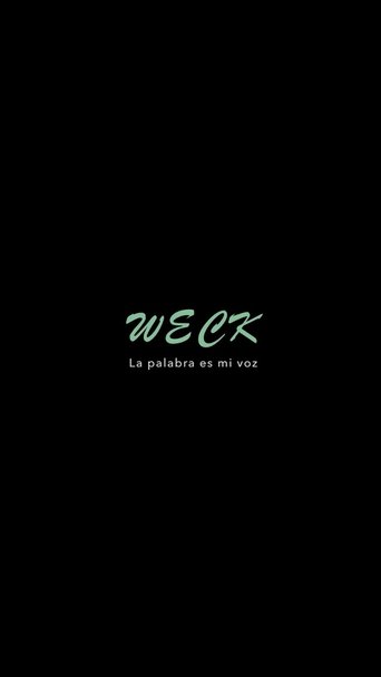 Weck: la palabra es mi voz