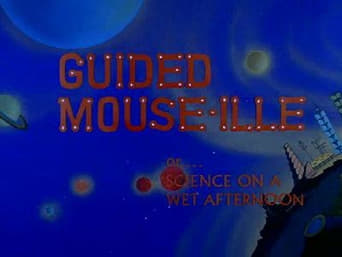 Guided Mouse-ille