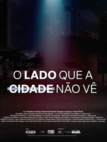 O Lado Que A Cidade Não Vê