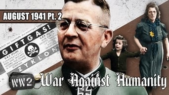The SS and Wehrmacht Murder Inc. - August 1941, Pt. 2