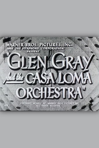 Glen Gray and the Casa Loma Orchestra