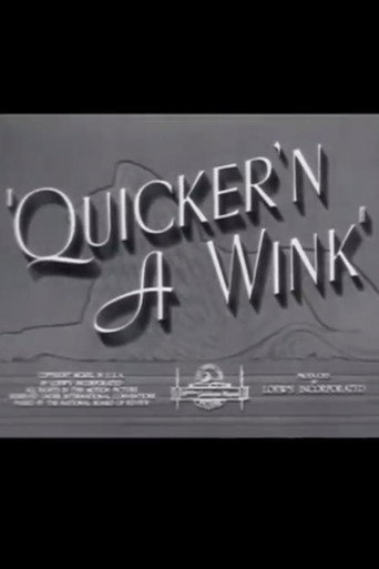 Quicker'n a Wink 在线观看和下载完整电影