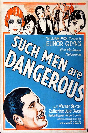 Such Men Are Dangerous 在线观看和下载完整电影