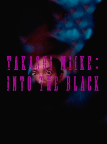 Takashi Miike: Into the Black 在线观看和下载完整电影