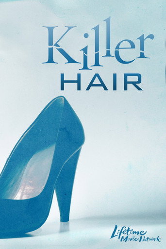 Killer Hair 在线观看和下载完整电影