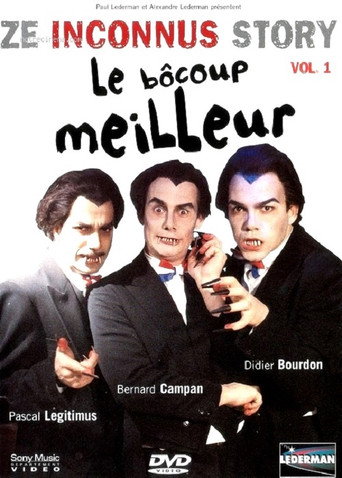 Les Inconnus - Ze Inconnus Story - Le bôcoup meilleur Vol 1 在线观看和下载完整电影