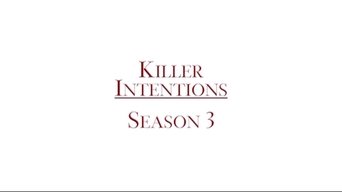 Killer Intentions (Season 3)