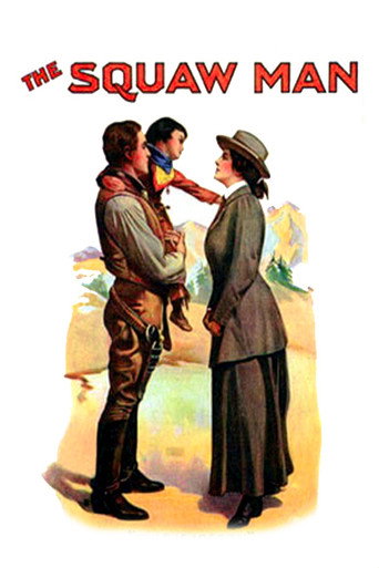 The Squaw Man 在线观看和下载完整电影